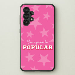 You're Gonna Be Popular  - Wicked Phone Case for Galaxy A13