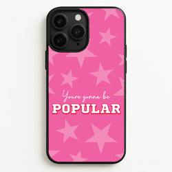 You're Gonna Be Popular  - Wicked Phone Case for iPhone 11 Pro Max