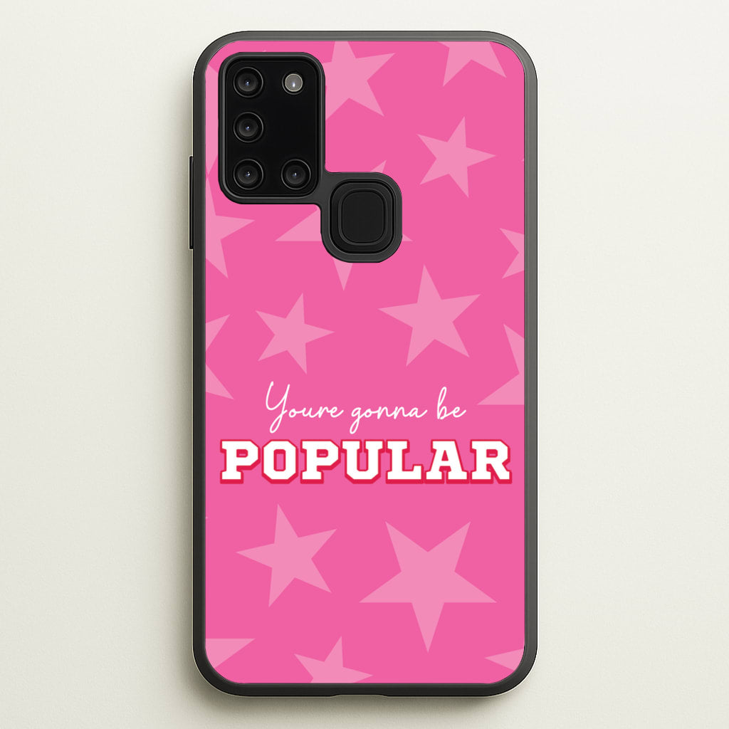 You're Gonna Be Popular  - Wicked Phone Case for Galaxy A21s