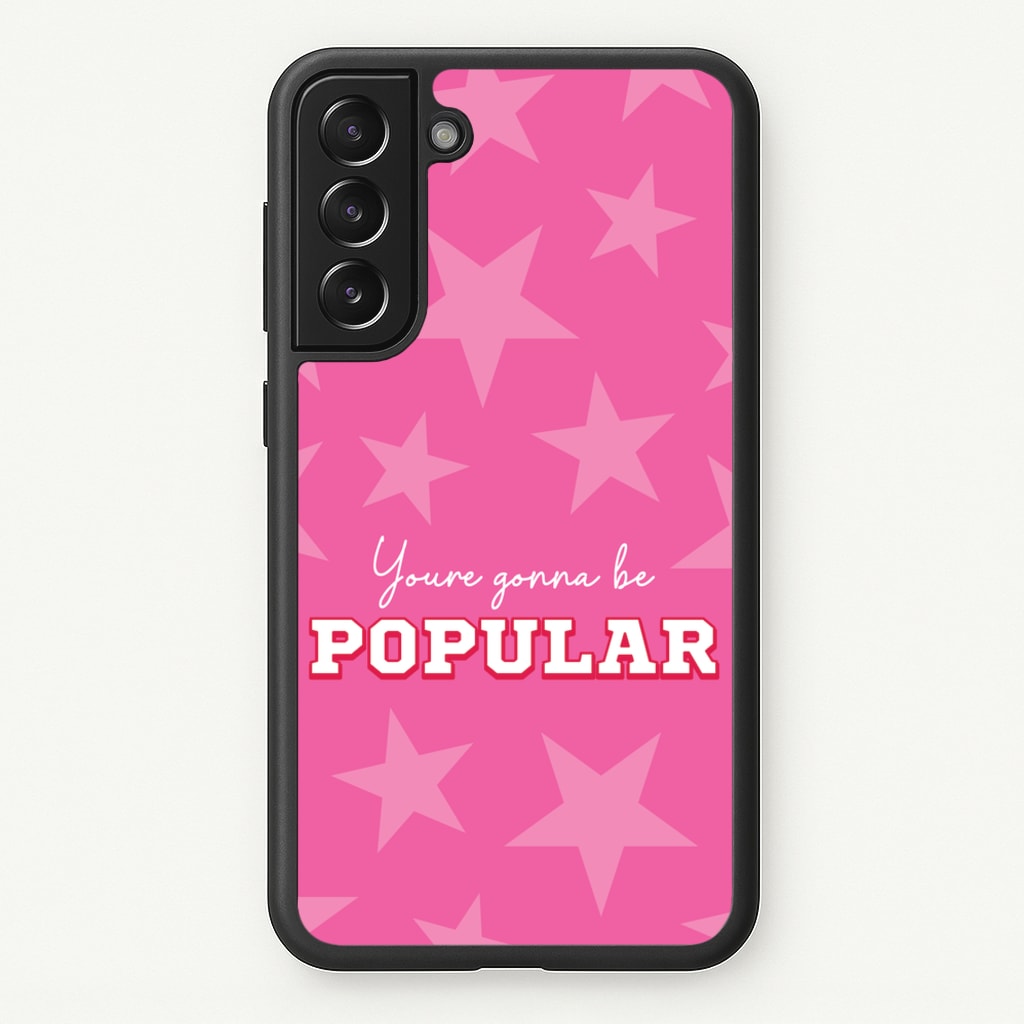 You're Gonna Be Popular  - Wicked Phone Case for Galaxy S21 Plus