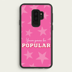 You're Gonna Be Popular  - Wicked Phone Case for Galaxy S9 Plus