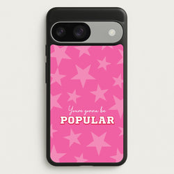 You're Gonna Be Popular  - Wicked Phone Case for Google Pixel 9 / 9 Pro
