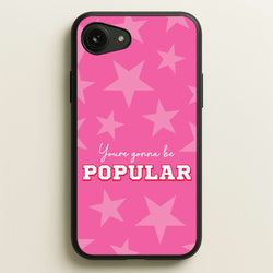You're Gonna Be Popular  - Wicked Phone Case for iPhone 16e
