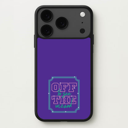 Off To See The Wizard Phone Case for iPhone 17 Pro