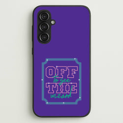 Off To See The Wizard  - Wicked Phone Case for Galaxy S23FE