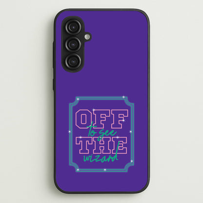 Off To See The Wizard  - Wicked Phone Case for Galaxy S23FE