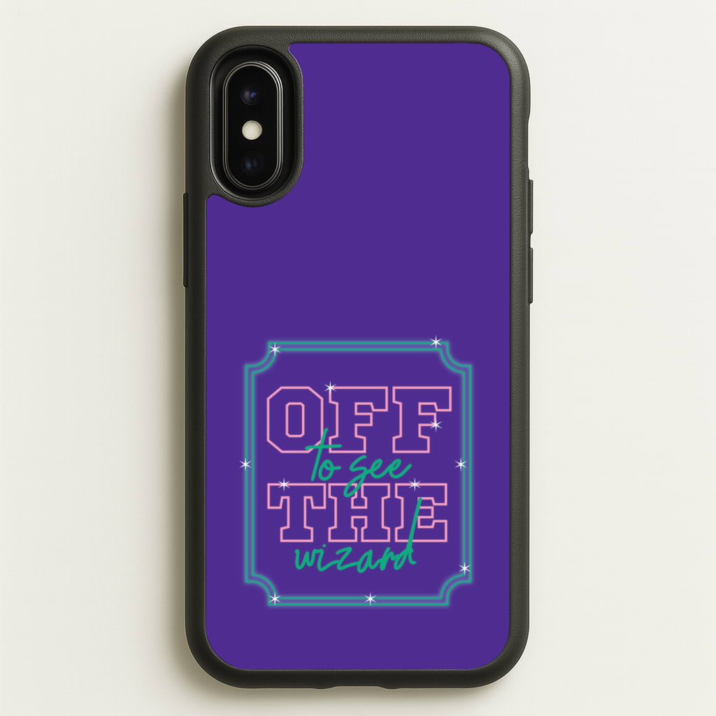 Off To See The Wizard  - Wicked Phone Case for iPhone X / XS