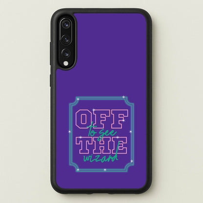 Off To See The Wizard  - Wicked Phone Case for Huawei P20 Pro