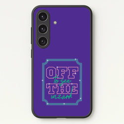 Off To See The Wizard  - Wicked Phone Case for Galaxy S25 Plus