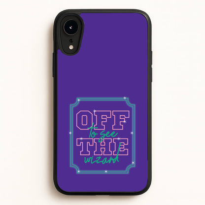 Off To See The Wizard  - Wicked Phone Case for iPhone XR