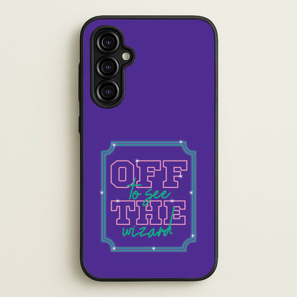 Off To See The Wizard  - Wicked Phone Case for Galaxy A54