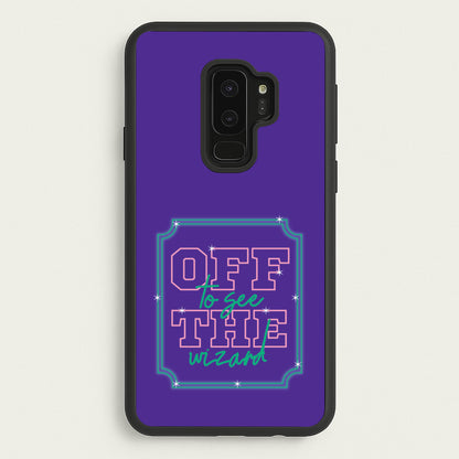 Off To See The Wizard  - Wicked Phone Case for Galaxy S9 Plus