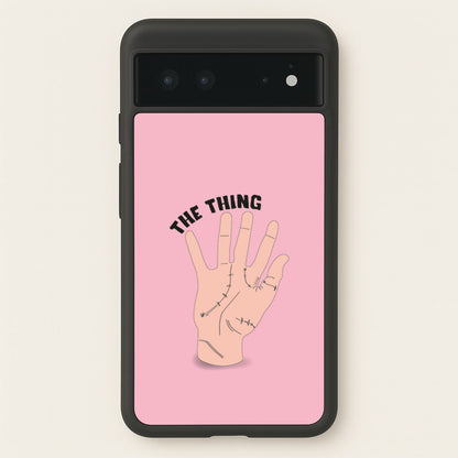 The Thing Wednesday  - Wednesday Phone Case for Google Pixel 6