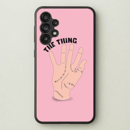 The Thing Wednesday  - Wednesday Phone Case for Galaxy A13