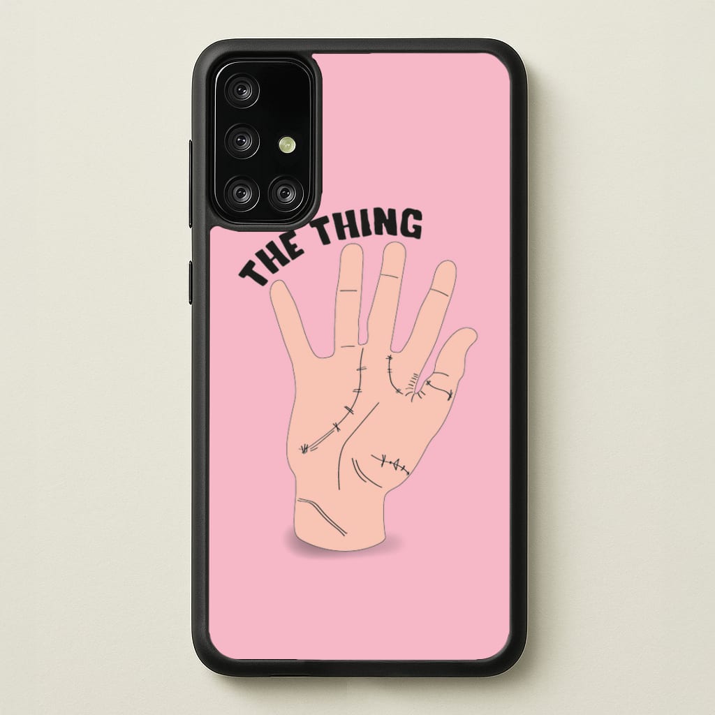 The Thing Wednesday  - Wednesday Phone Case for Galaxy A71