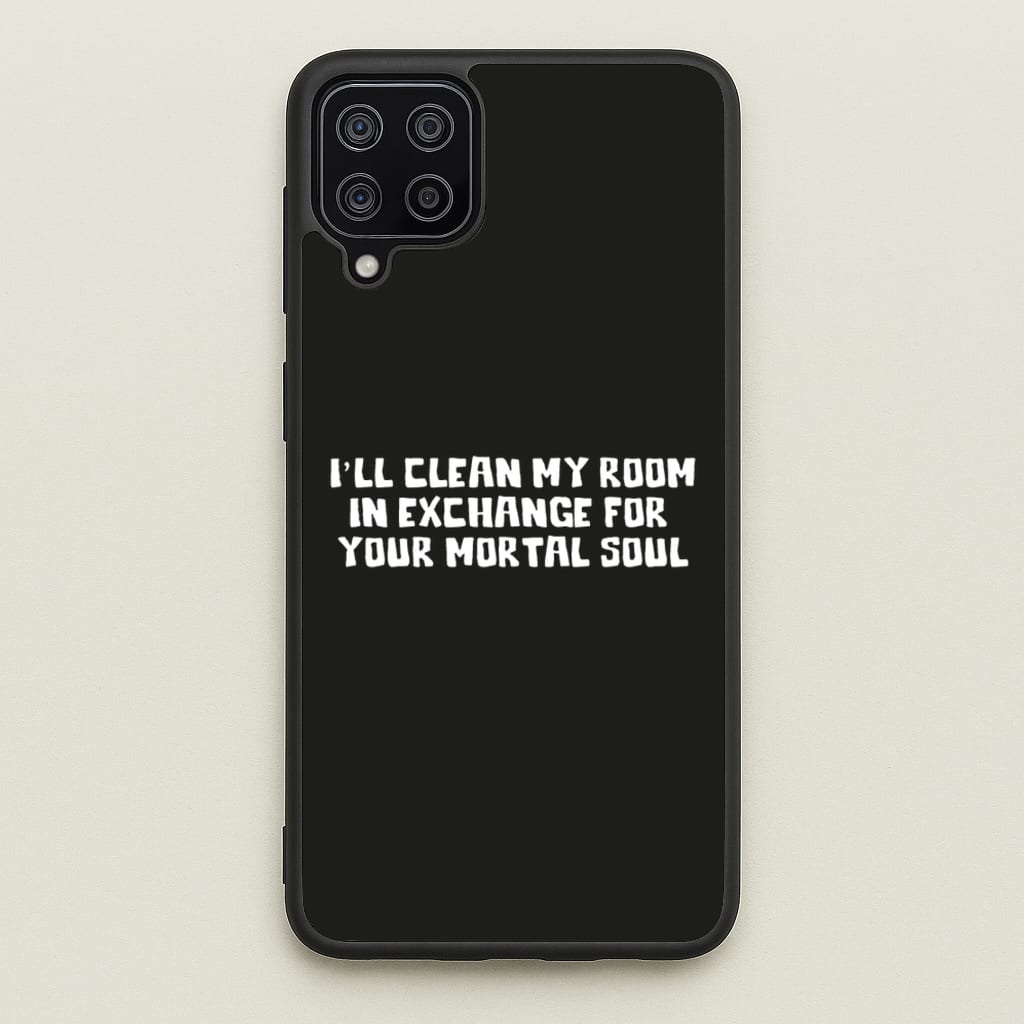 I'll Clean My Room In Exchange Wednesday  - Wednesday Phone Case for Galaxy A12