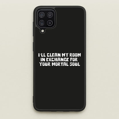 I'll Clean My Room In Exchange Wednesday  - Wednesday Phone Case for Galaxy A12