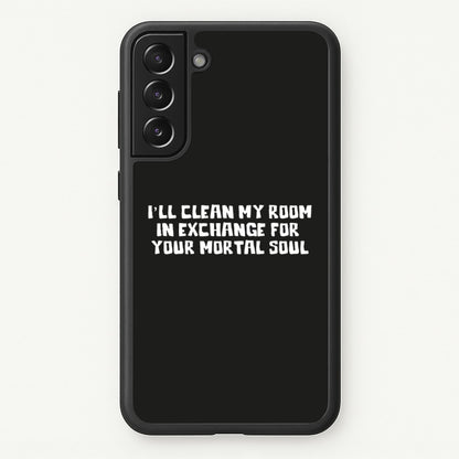 I'll Clean My Room In Exchange Wednesday  - Wednesday Phone Case for Galaxy S22 Plus