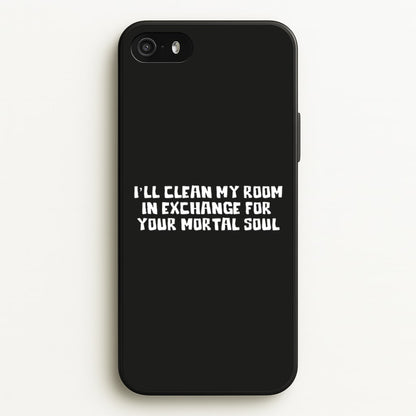 I'll Clean My Room In Exchange Wednesday  - Wednesday Phone Case for iPhone 5 / 5s / SE 2016