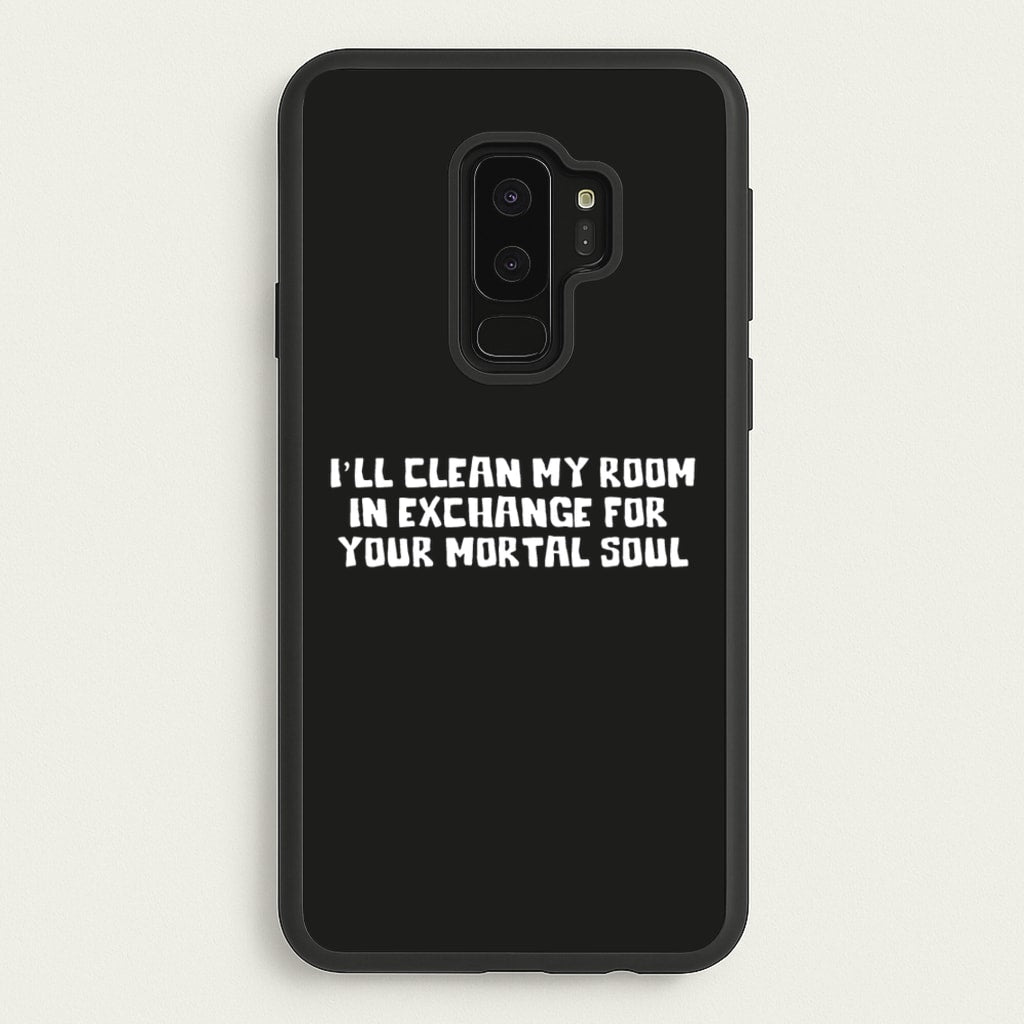 I'll Clean My Room In Exchange Wednesday  - Wednesday Phone Case for Galaxy S9 Plus