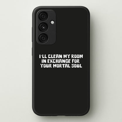I'll Clean My Room In Exchange Wednesday  - Wednesday Phone Case for Galaxy A55