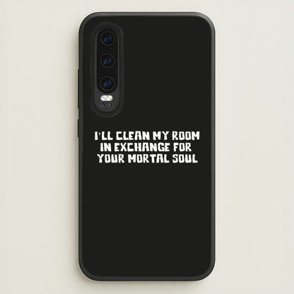 I'll Clean My Room In Exchange Wednesday  - Wednesday Phone Case for Huawei P30