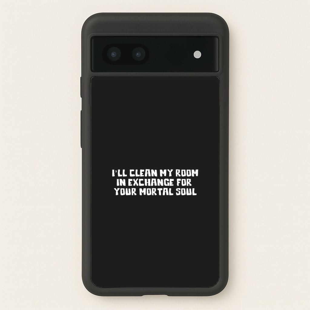 I'll Clean My Room In Exchange Wednesday  - Wednesday Phone Case for Google Pixel 6a