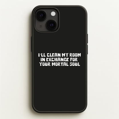 I'll Clean My Room In Exchange Wednesday  - Wednesday Phone Case for iPhone 13