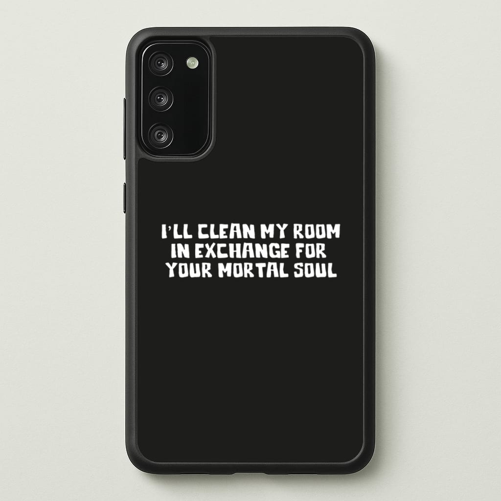 I'll Clean My Room In Exchange Wednesday  - Wednesday Phone Case for Galaxy S20
