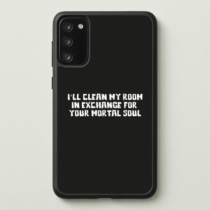 I'll Clean My Room In Exchange Wednesday  - Wednesday Phone Case for Galaxy S20