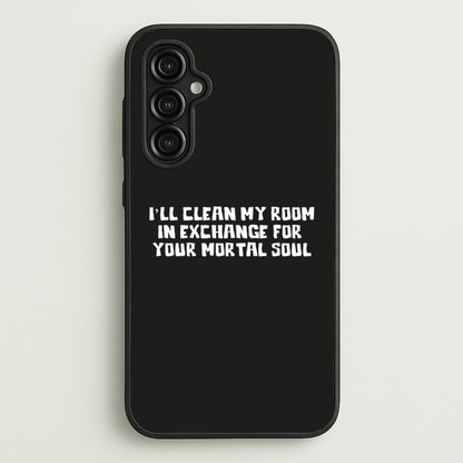 I'll Clean My Room In Exchange Wednesday  - Wednesday Phone Case for Galaxy A14