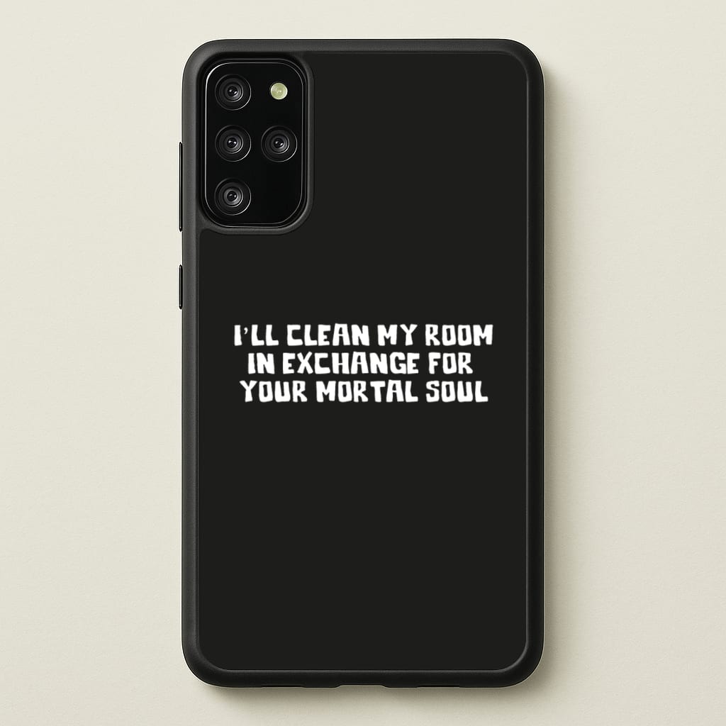 I'll Clean My Room In Exchange Wednesday  - Wednesday Phone Case for Galaxy S20 Plus