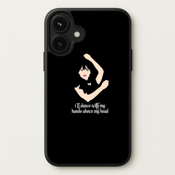 I'll Dance With My Hands Above My Head Wednesday Phone Case for iPhone 17