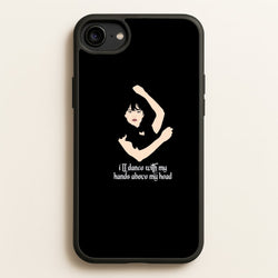 I'll Dance With My Hands Above My Head Wednesday  - Wednesday Phone Case for iPhone 6 / 7 / 8 / SE