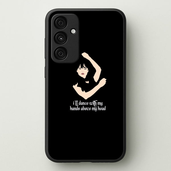 I'll Dance With My Hands Above My Head Wednesday  - Wednesday Phone Case for Galaxy A35