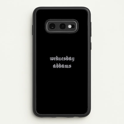 Wednesday Typogrophy  - Wednesday Phone Case for Galaxy S10e