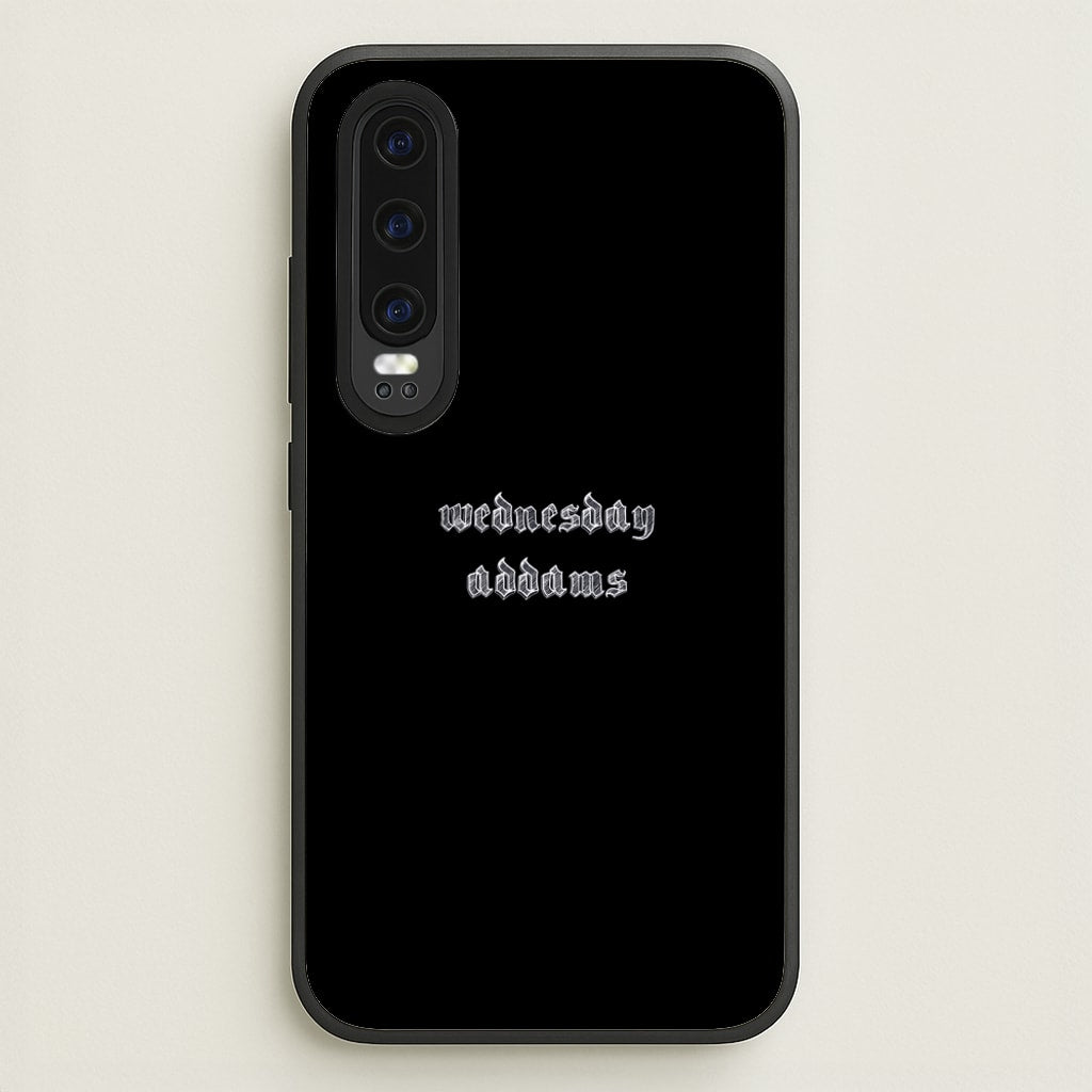 Wednesday Typogrophy  - Wednesday Phone Case for Huawei P30