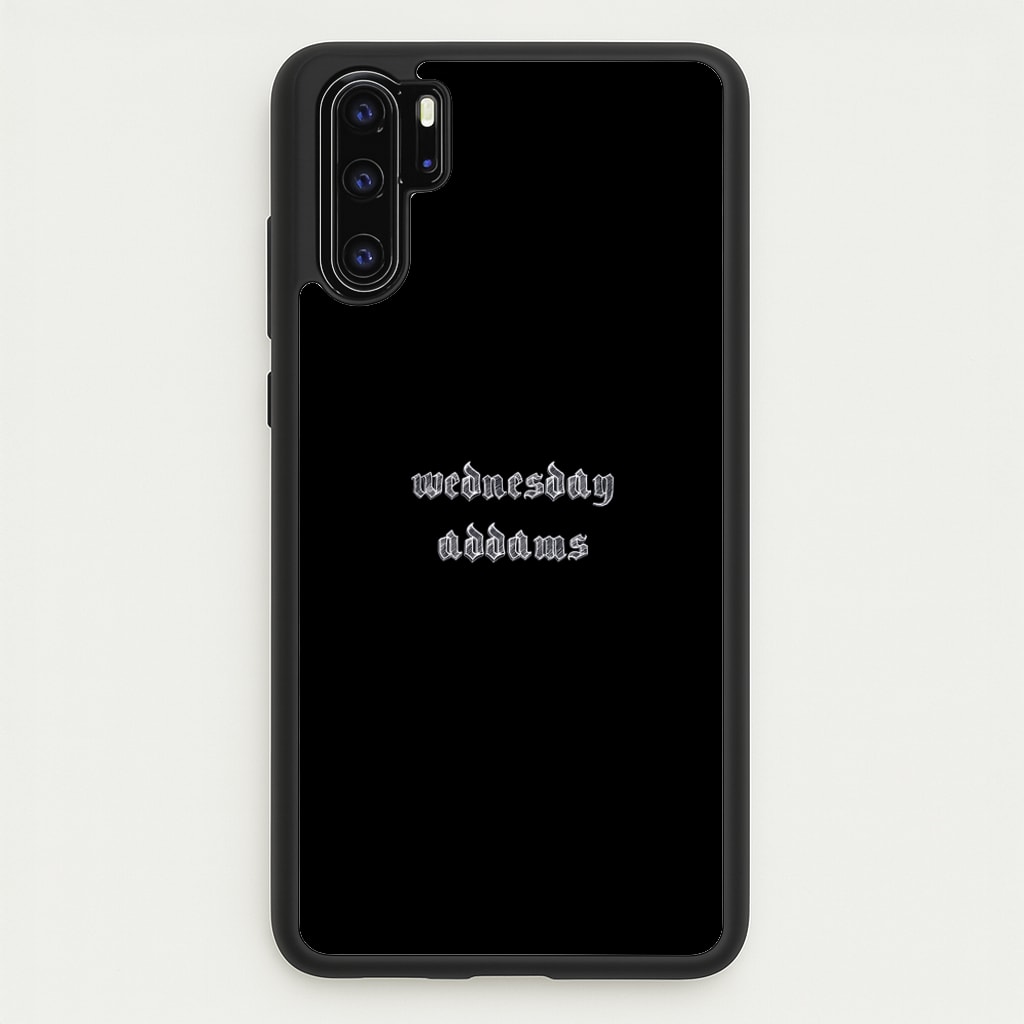 Wednesday Typogrophy  - Wednesday Phone Case for Huawei P30 Pro