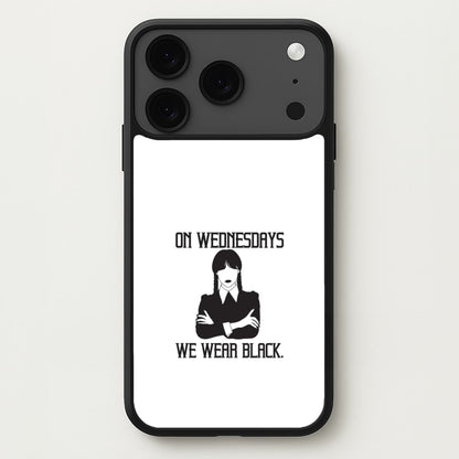 On Wednesdays We Wear Black Phone Case for iPhone 17 Pro