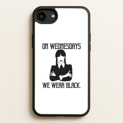 On Wednesdays We Wear Black  - Wednesday Phone Case for iPhone 6 / 7 / 8 / SE
