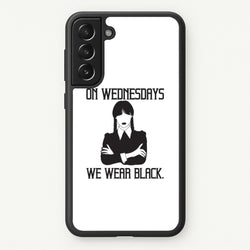 On Wednesdays We Wear Black  - Wednesday Phone Case for Galaxy S21