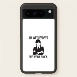 On Wednesdays We Wear Black  - Wednesday Phone Case for Google Pixel 8 Pro
