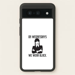 On Wednesdays We Wear Black  - Wednesday Phone Case for Google Pixel 8