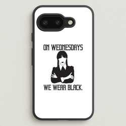 On Wednesdays We Wear Black  - Wednesday Phone Case for Google Pixel 9a