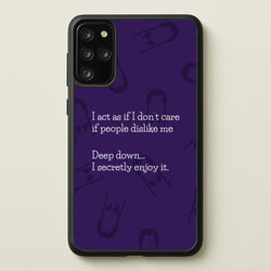 Deep Down.. I Secretly Enjoy It  - Wednesday Phone Case for Galaxy S20 Plus