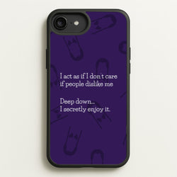 Deep Down.. I Secretly Enjoy It  - Wednesday Phone Case for iPhone 6 Plus / 7 Plus / 8 Plus
