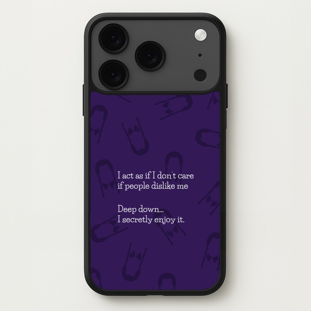 Deep Down.. I Secretly Enjoy It Phone Case for iPhone 17 Pro Max