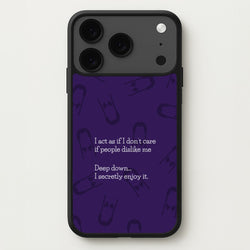 Deep Down.. I Secretly Enjoy It Phone Case for iPhone 17 Pro Max