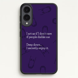 Deep Down.. I Secretly Enjoy It  - Wednesday Phone Case for Galaxy S25 Edge