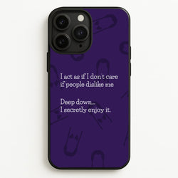 Deep Down.. I Secretly Enjoy It  - Wednesday Phone Case for iPhone 11 Pro Max